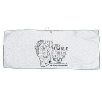 Even Statues Crumble If They Are Made To Wait Ttpd Large Microfiber Waffle Golf Towel