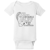 Even Statues Crumble If They Are Made To Wait Ttpd Baby Bodysuit