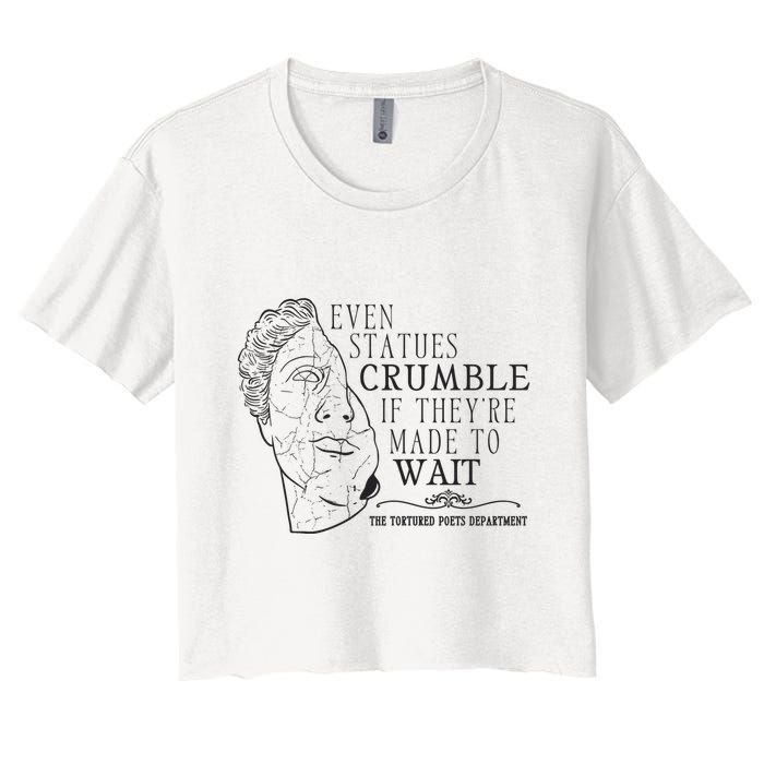 Even Statues Crumble If They Are Made To Wait Ttpd Crop Top