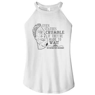 Even Statues Crumble If They Are Made To Wait Ttpd Women's Perfect Tri Rocker Tank