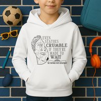 Even Statues Crumble If They Are Made To Wait Ttpd Kids Hoodie