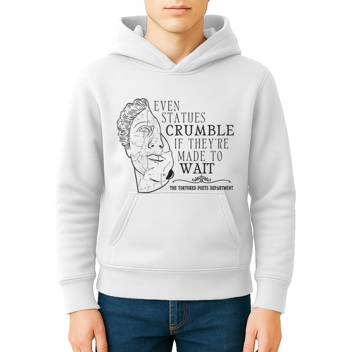 Even Statues Crumble If They Are Made To Wait Ttpd Kids Hoodie
