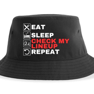 Eat Sleep Check My Lineup Repeat Fantasy Football Design Fantasy Football Guru Sustainable Bucket Hat