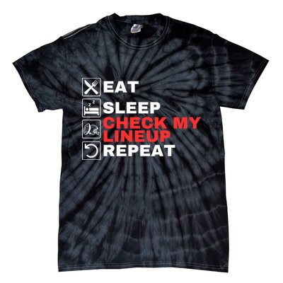 Eat Sleep Check My Lineup Repeat Fantasy Football Design Fantasy Football Guru Tie-Dye T-Shirt