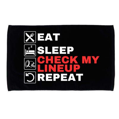 Eat Sleep Check My Lineup Repeat Fantasy Football Design Fantasy Football Guru Microfiber Hand Towel