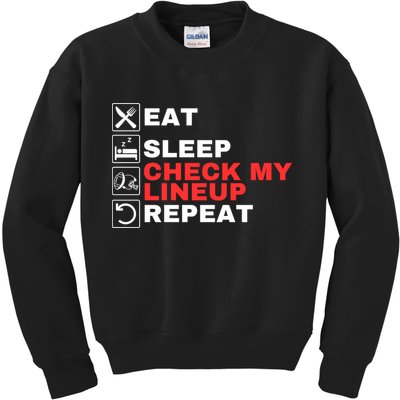 Eat Sleep Check My Lineup Repeat Fantasy Football Design Fantasy Football Guru Kids Sweatshirt
