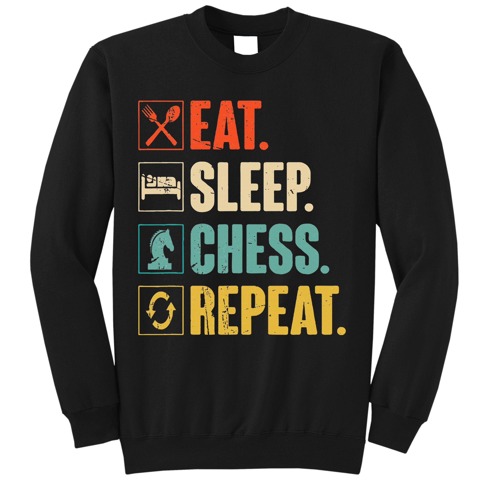 Eat Sleep Chess Repeat Funny Retro Vintage Chess Gift Sweatshirt