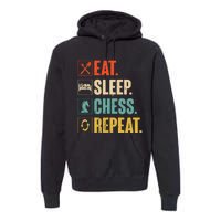 Eat Sleep Chess Repeat Funny Retro Vintage Chess Gift Premium Hoodie