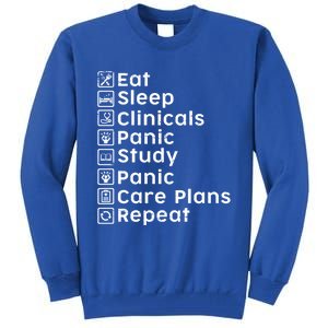 Eat Sleep Clinicals Panic Study Repeat Nurse Cute Gift Tall Sweatshirt