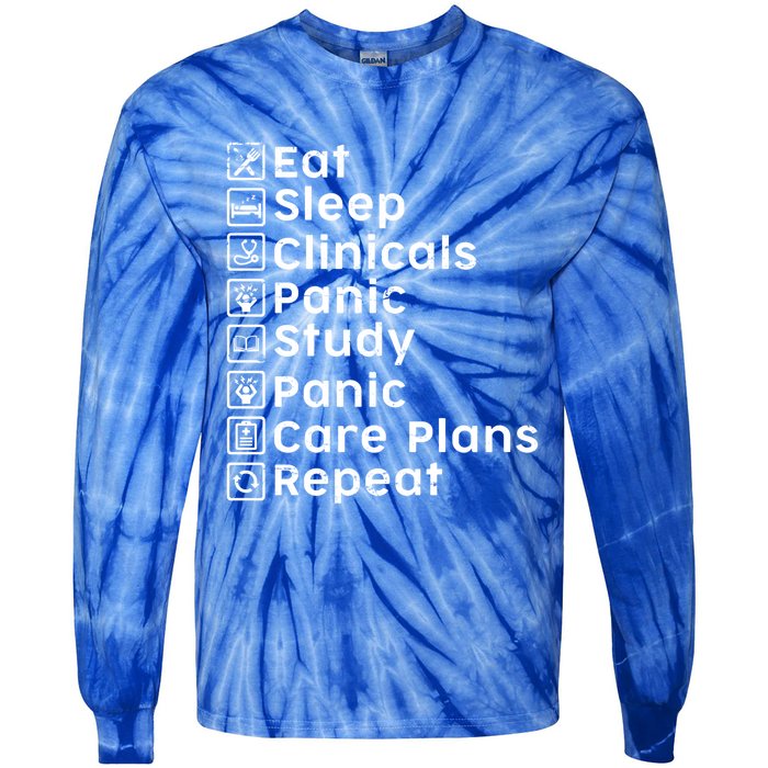 Eat Sleep Clinicals Panic Study Repeat Nurse Cute Gift Tie-Dye Long Sleeve Shirt