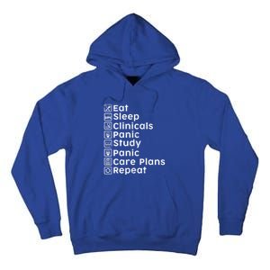 Eat Sleep Clinicals Panic Study Repeat Nurse Cute Gift Tall Hoodie