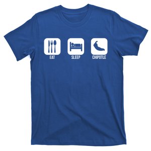 Eat Sleep Chipotle Gift For Chipotle Lover T-Shirt