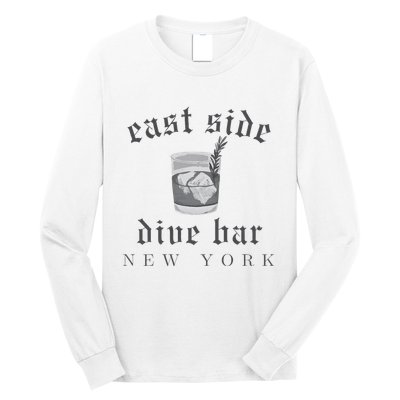 East Side Dive Bar New York Long Sleeve Shirt
