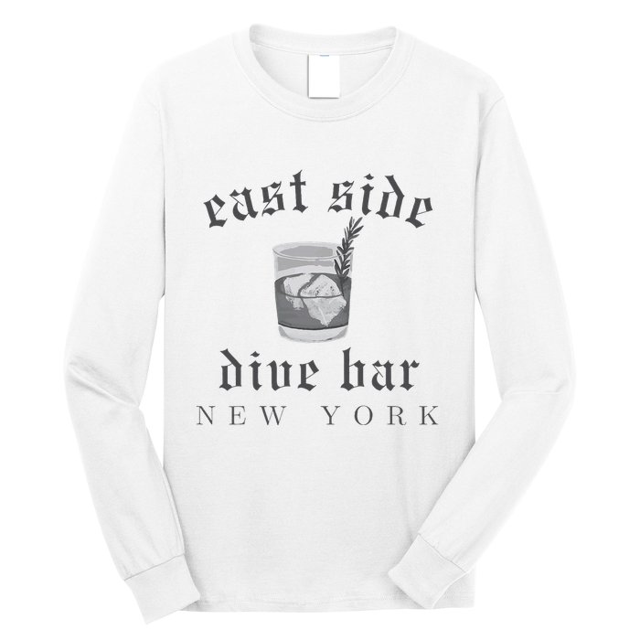 East Side Dive Bar New York Long Sleeve Shirt