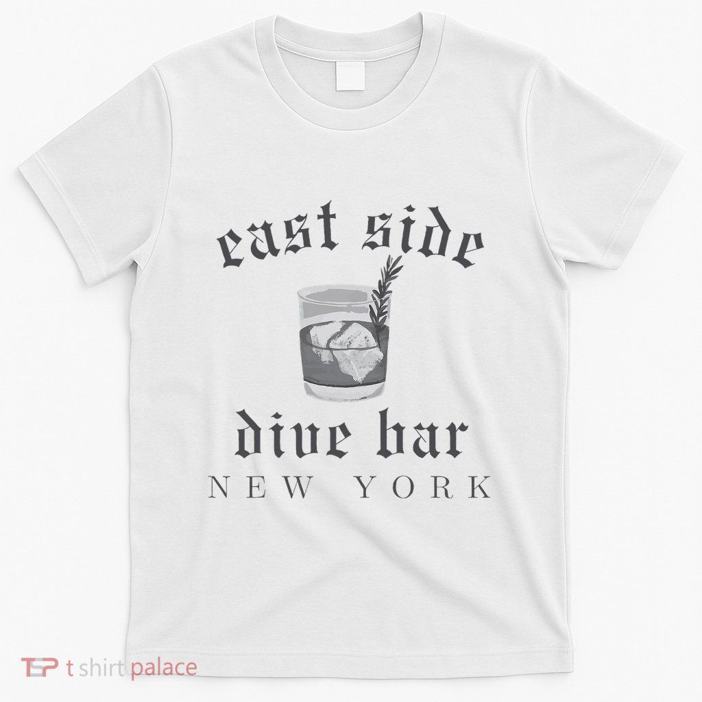 East Side Dive Bar New York T-Shirt