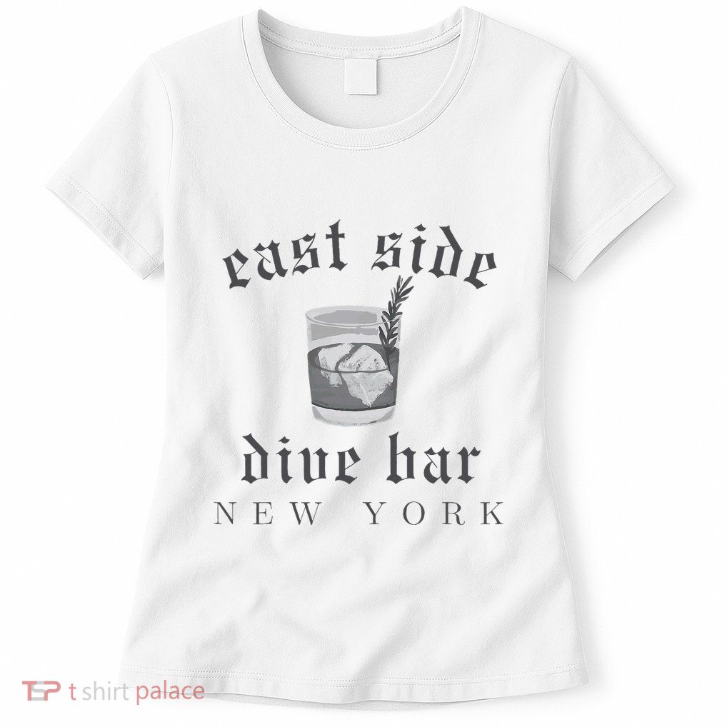 East Side Dive Bar New York Womens T-Shirt