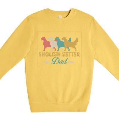 English Setter Dog Retro English Setter Lover Dad Grandpa Meaningful Gift Premium Crewneck Sweatshirt