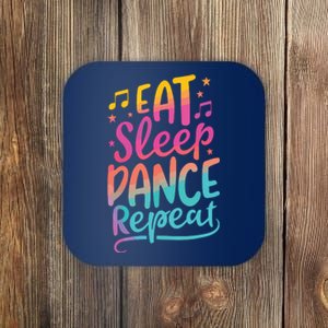 Eat Sleep Dance Repeat Dancing Boy Girl Funny Dancer Gift Coaster