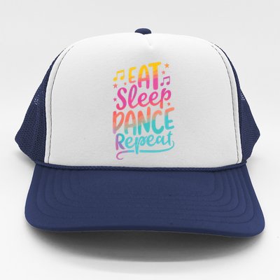 Eat Sleep Dance Repeat Dancing Boy Girl Funny Dancer Gift Trucker Hat