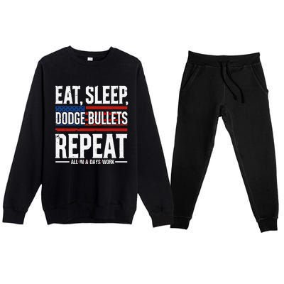 Eat Sleep Dodge Bullets Repeat Military Police Soldier Premium Crewneck Sweatsuit Set