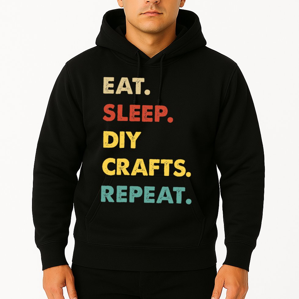 Eat Sleep Diycrafts Repeat Funny Diycrafts Lover Hoodie