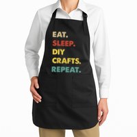 Eat Sleep Diycrafts Repeat Funny Diycrafts Lover Apron