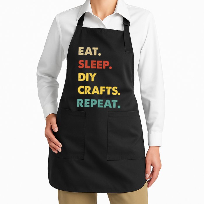 Eat Sleep Diycrafts Repeat Funny Diycrafts Lover Apron