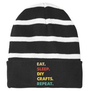 Eat Sleep Diycrafts Repeat Funny Diycrafts Lover Striped Beanie with Solid Band