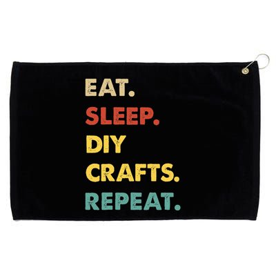 Eat Sleep Diycrafts Repeat Funny Diycrafts Lover Grommeted Golf Towel