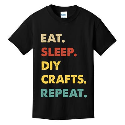 Eat Sleep Diycrafts Repeat Funny Diycrafts Lover Kids T-Shirt