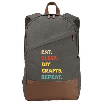 Eat Sleep Diycrafts Repeat Funny Diycrafts Lover Cotton Canvas Backpack