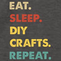 Eat Sleep Diycrafts Repeat Funny Diycrafts Lover Vector Backpack