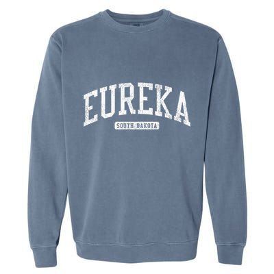 Eureka South Dakota Sd Js03 College University Style Garment-Dyed Sweatshirt