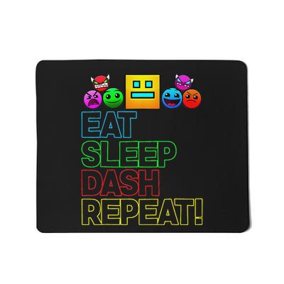 Eat Sleep Dash Repeat Video Game Geometry Video Gamer Lover Mousepad
