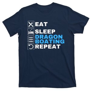 Eat Sleep Dragonboat Dragon Boat Festival Dragon Boat Racing T-Shirt