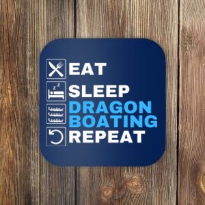 Eat Sleep Dragonboat Dragon Boat Festival Dragon Boat Racing Coaster