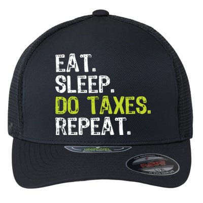 Eat Sleep Do Taxes Repeat Accountant Accounting Funny Cpa Flexfit Unipanel Trucker Cap