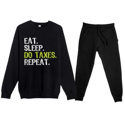 Eat Sleep Do Taxes Repeat Accountant Accounting Funny Cpa Premium Crewneck Sweatsuit Set