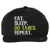 Eat Sleep Do Taxes Repeat Accountant Accounting Funny Cpa Wool Snapback Cap