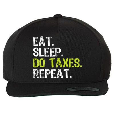 Eat Sleep Do Taxes Repeat Accountant Accounting Funny Cpa Wool Snapback Cap