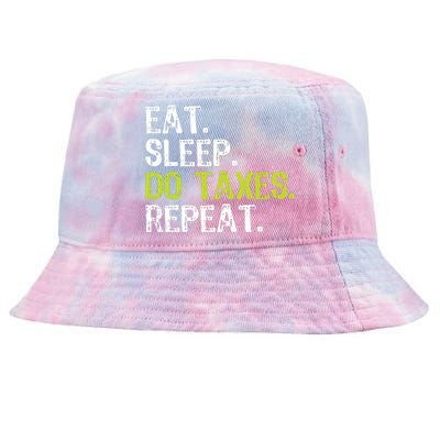 Eat Sleep Do Taxes Repeat Accountant Accounting Funny Cpa Tie-Dyed Bucket Hat