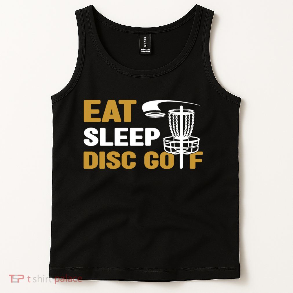 Eat Sleep Disc Golf Frolf Disc Golf Tee Tank Top