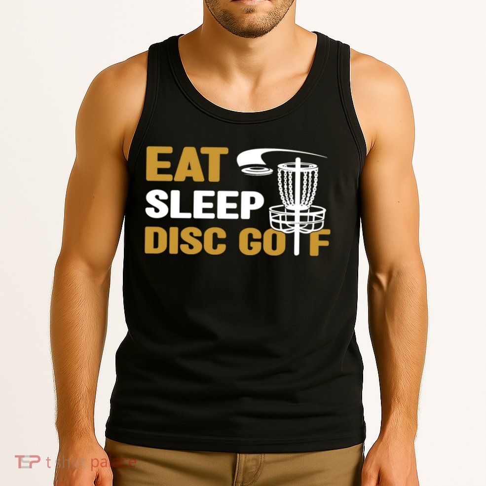 Eat Sleep Disc Golf Frolf Disc Golf Tee Tank Top