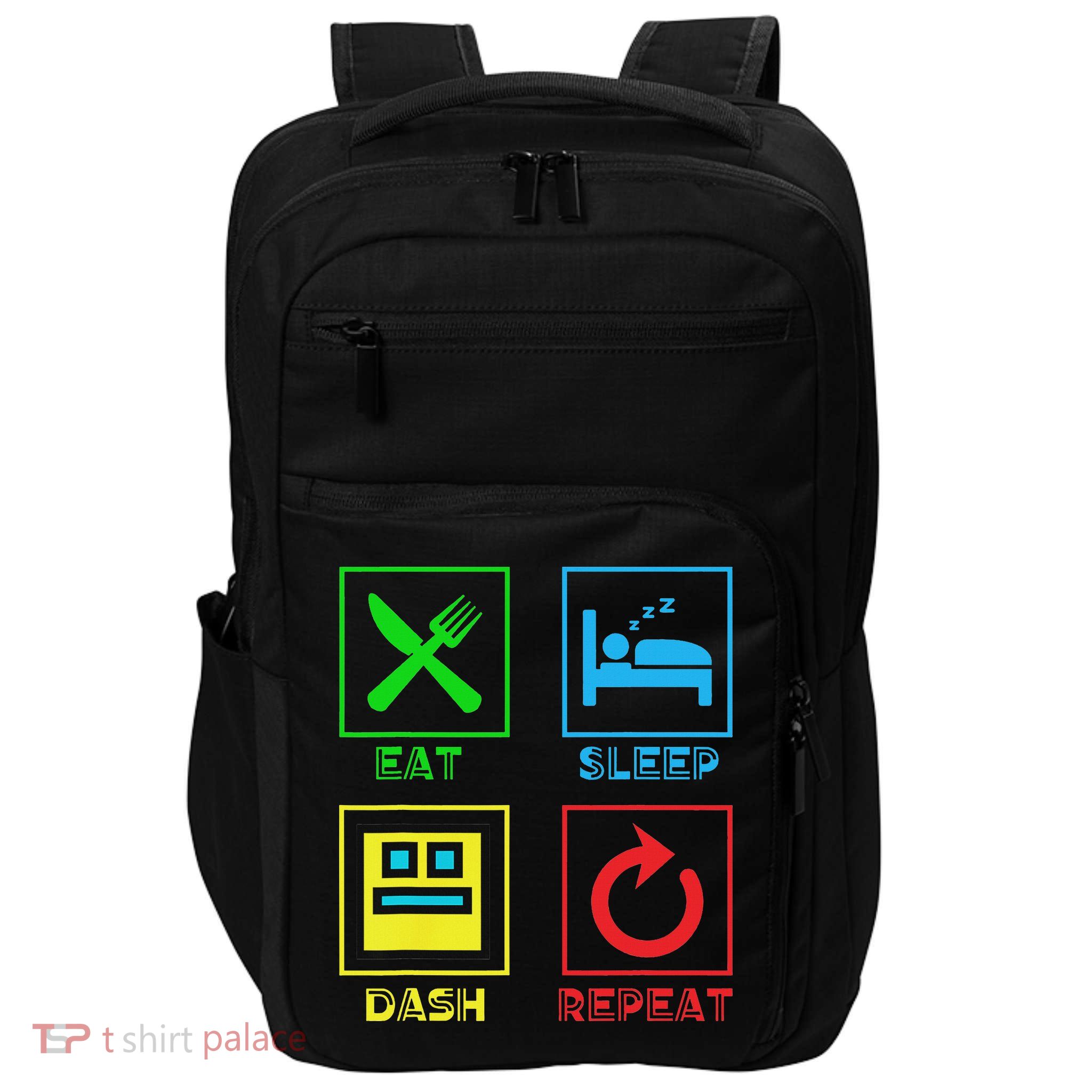Eat Sleep Dash Repeat Video Game Geometry Video Gamer Impact Tech Backpack