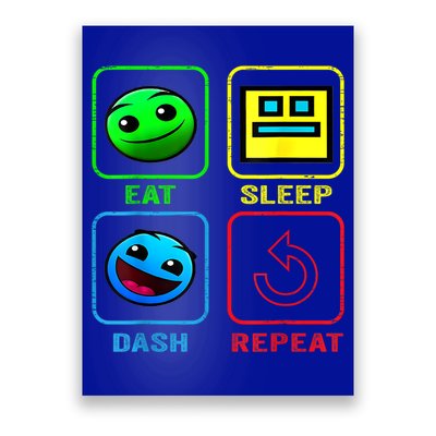 Eat Sleep Dash Repeat Video Game Geometry Video Gamer Cool Gift Poster