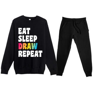 Eat Sleep Draw Repeat Art Funny Artist Creative Drawing Gift Cool Gift Premium Crewneck Sweatsuit Set