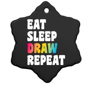 Eat Sleep Draw Repeat Art Funny Artist Creative Drawing Gift Cool Gift Ceramic Star Ornament