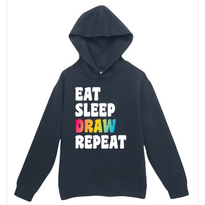 Eat Sleep Draw Repeat Art Funny Artist Creative Drawing Gift Cool Gift Urban Pullover Hoodie