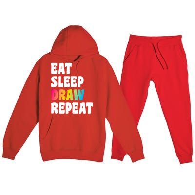 Eat Sleep Draw Repeat Art Funny Artist Creative Drawing Gift Cool Gift Premium Hooded Sweatsuit Set