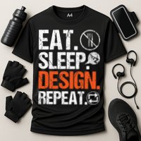 Eat Sleep Design Repeat Architect Architecture Artwork Performance Shirt
